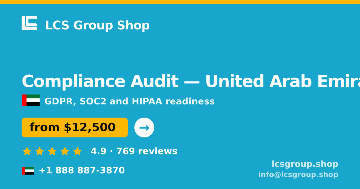 Compliance Audit in United Arab Emirates — from $12,500, rated 4.9/5 by 769 clients. LCS Group Shop.