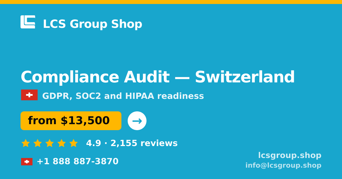 Compliance Audit in Basel — from $17,000, rated 5/5 by 2200 clients. LCS Group Shop.