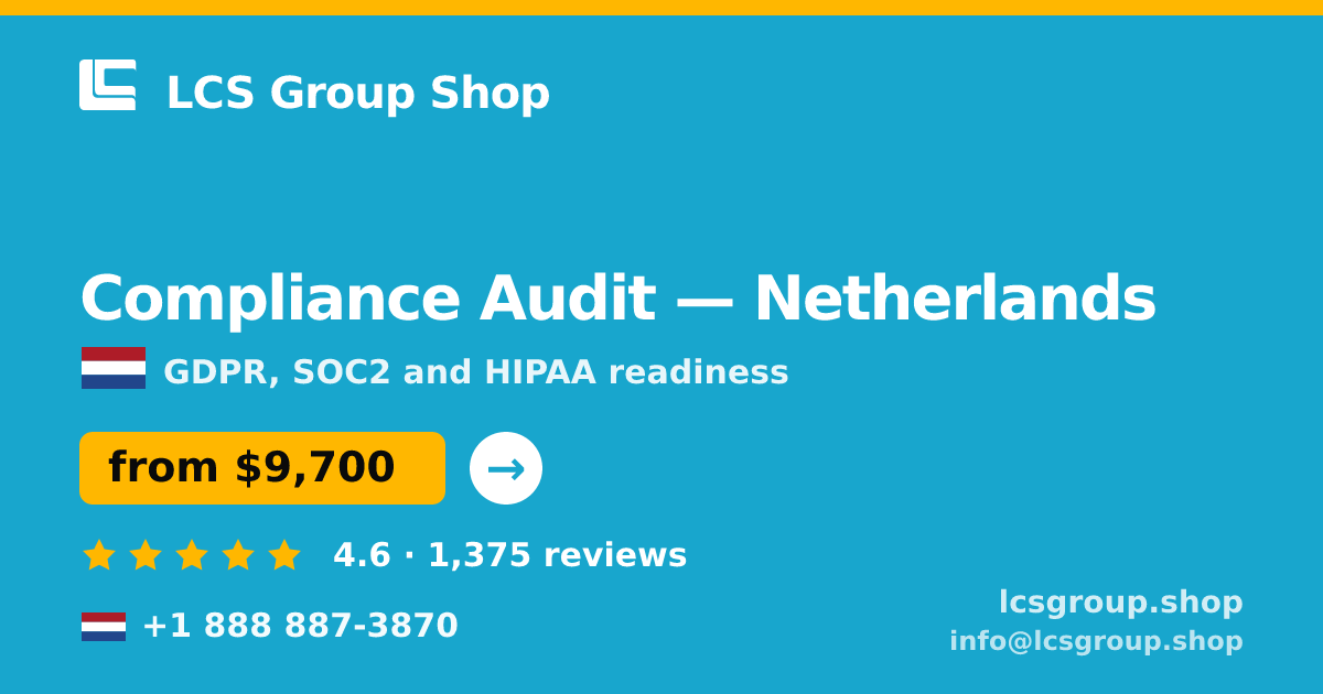 Compliance Audit in Netherlands — from $9,700, rated 4.6/5 by 1375 clients. LCS Group Shop.