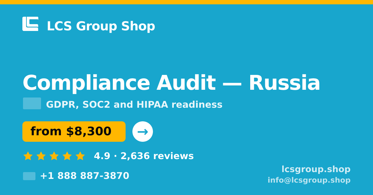Compliance Audit in Russia — from $8,300, rated 4.9/5 by 2636 clients. LCS Group Shop.