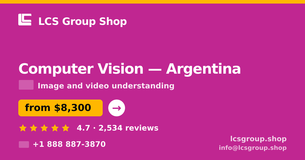 Computer Vision in Argentina — from $8,300, rated 4.7/5 by 2534 clients. LCS Group Shop.
