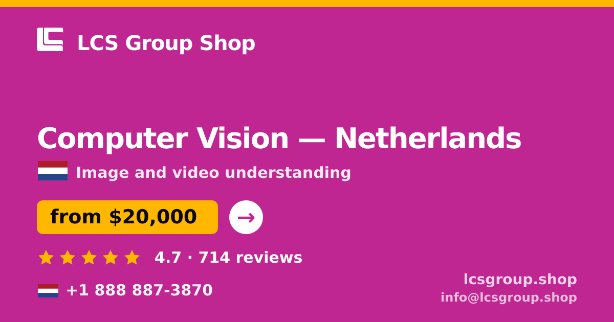 Computer Vision in The Hague — from $19,000, rated 4.7/5 by 764 clients. LCS Group Shop.