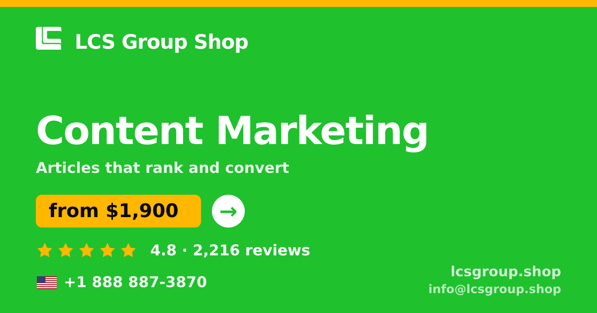 Content Marketing in the USA — from $1,900/mo, rated 4.8/5 by 2216 clients. LCS Group Shop.