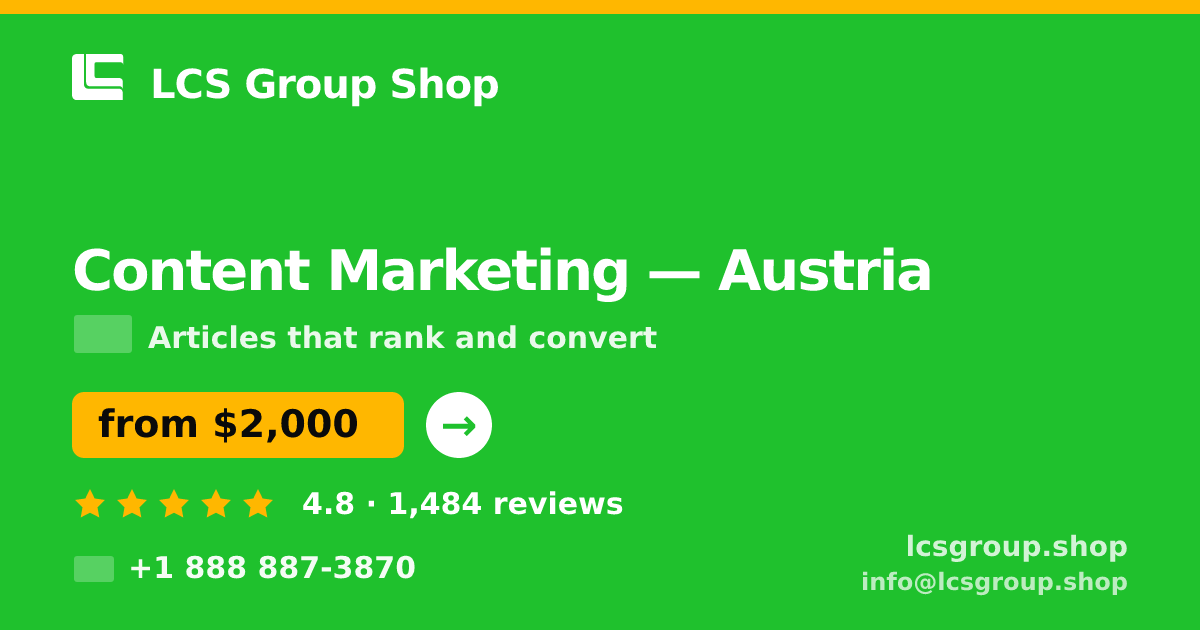 Content Marketing in Vienna — from $2,200/mo, rated 4.9/5 by 2399 clients. LCS Group Shop.