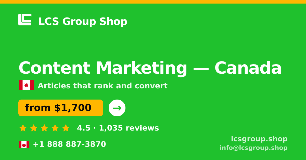 Content Marketing in Toronto — from $1,300/mo, rated 4.5/5 by 1780 clients. LCS Group Shop.