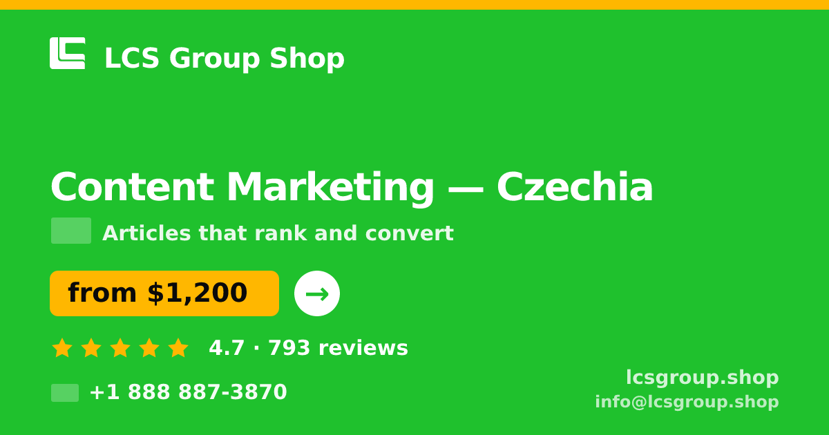 Content Marketing in Czechia — from $1,200/mo, rated 4.7/5 by 793 clients. LCS Group Shop.