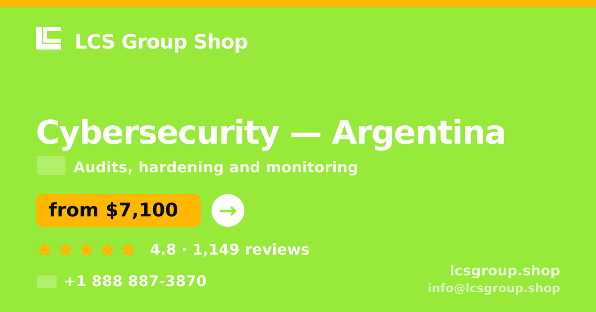 Cybersecurity in Argentina — from $7,100, rated 4.8/5 by 1149 clients. LCS Group Shop.