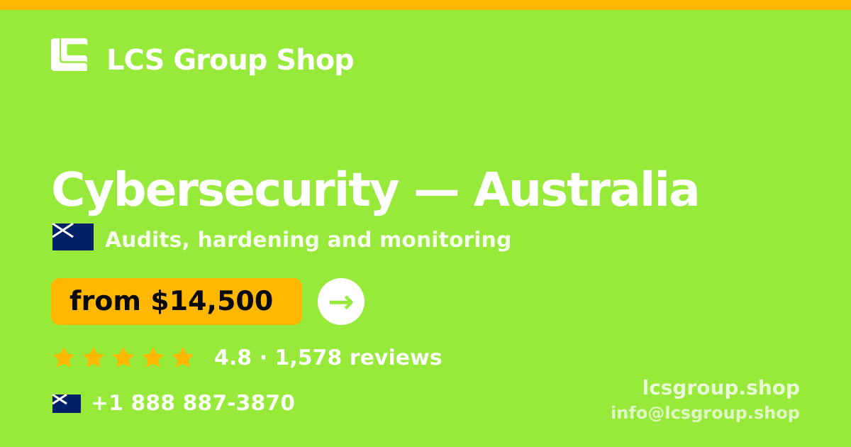 Cybersecurity in Australia — from $14,500, rated 4.8/5 by 1578 clients. LCS Group Shop.