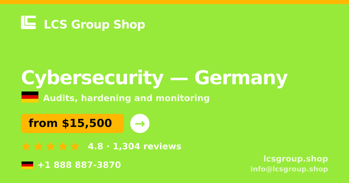 Cybersecurity in Germany — from $15,500, rated 4.8/5 by 1304 clients. LCS Group Shop.