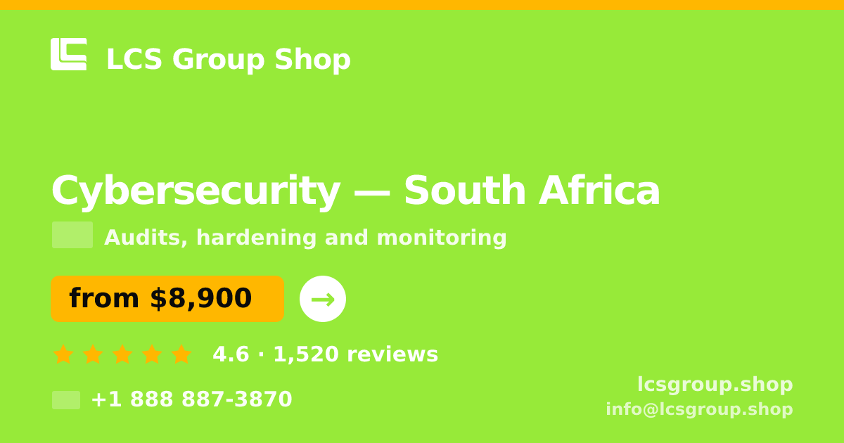 Cybersecurity in South Africa — from $8,900, rated 4.6/5 by 1520 clients. LCS Group Shop.