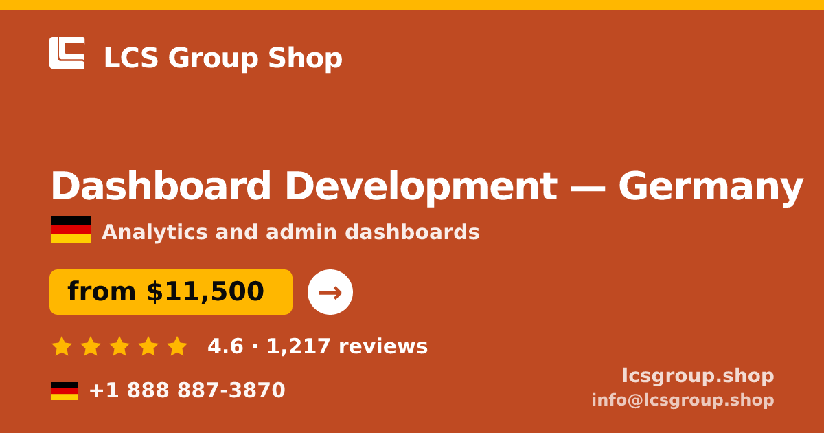 Dashboard Development in Hamburg — from $10,000, rated 4.8/5 by 3479 clients. LCS Group Shop.