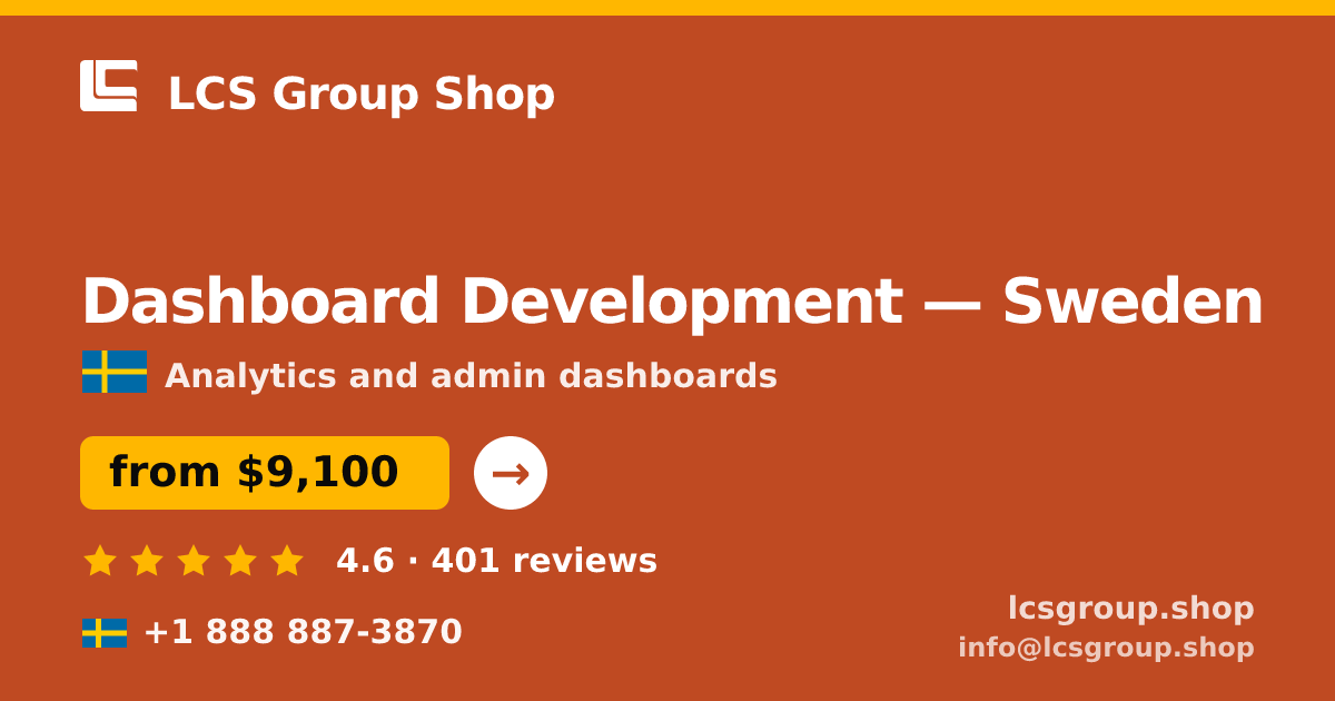 Dashboard Development in Stockholm — from $13,500, rated 4.8/5 by 590 clients. LCS Group Shop.
