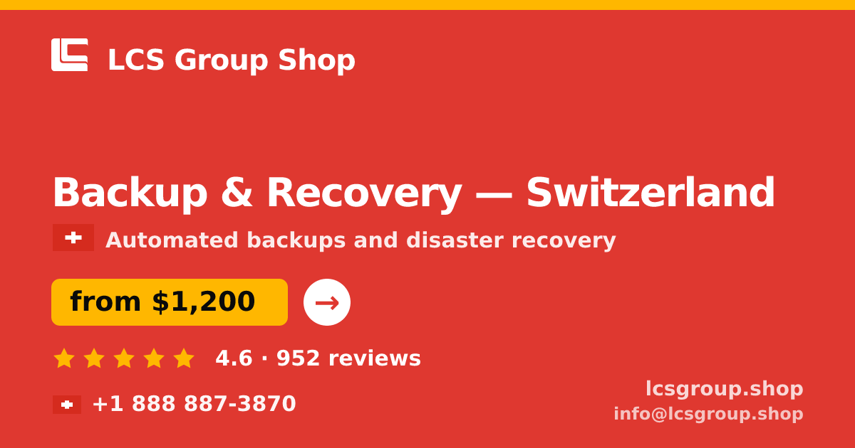 Backup & Recovery in Zürich — from $1,800/mo, rated 4.8/5 by 3476 clients. LCS Group Shop.