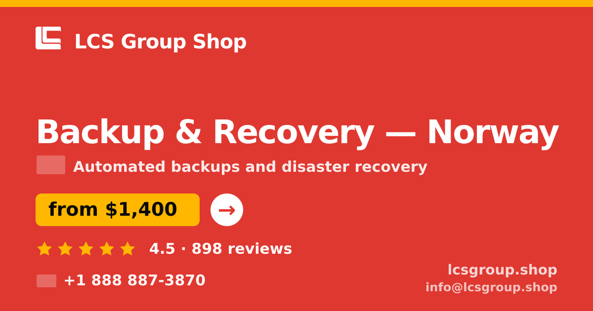 Backup & Recovery in Norway — from $1,400/mo, rated 4.5/5 by 898 clients. LCS Group Shop.