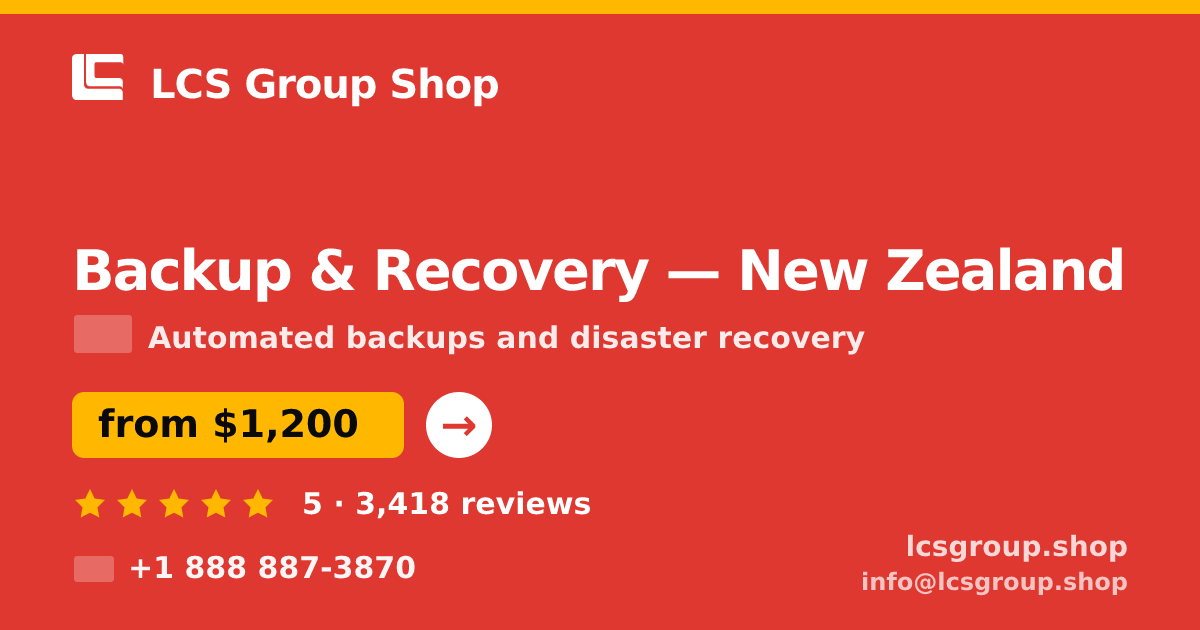 Backup & Recovery in Auckland — from $1,200/mo, rated 4.7/5 by 1174 clients. LCS Group Shop.