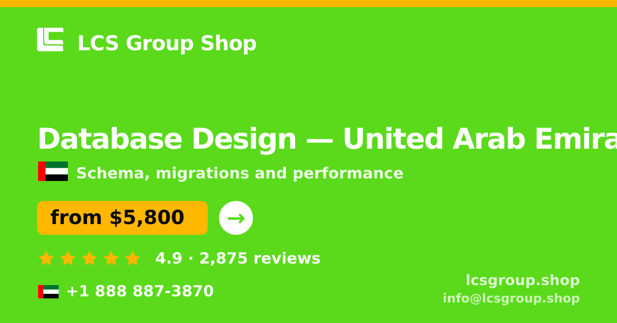 Database Design in United Arab Emirates — from $5,800, rated 4.9/5 by 2875 clients. LCS Group Shop.
