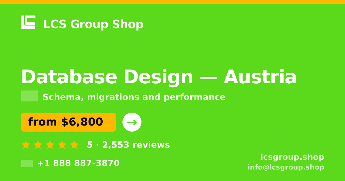 Database Design in Linz — from $7,400, rated 4.7/5 by 549 clients. LCS Group Shop.