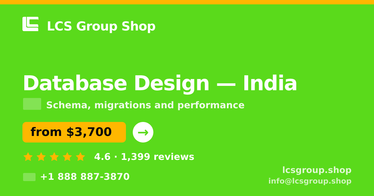 Database Design in Delhi — from $2,200, rated 4.8/5 by 3042 clients. LCS Group Shop.