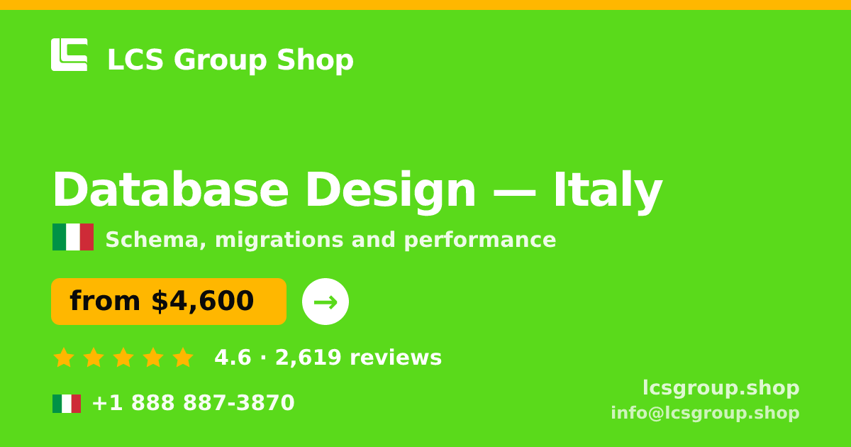 Database Design in Italy — from $4,600, rated 4.6/5 by 2619 clients. LCS Group Shop.