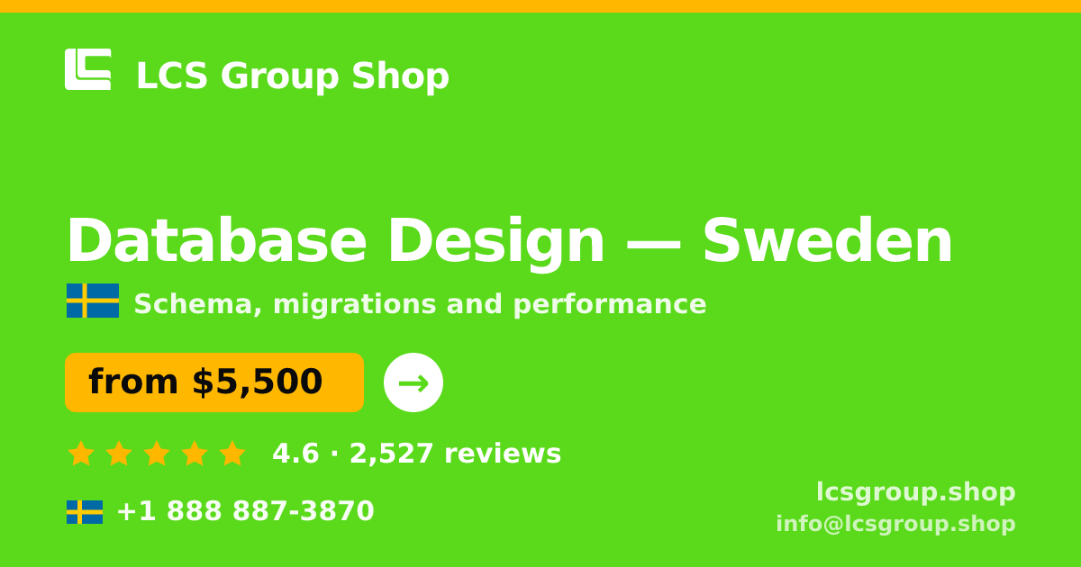 Database Design in Gothenburg — from $6,000, rated 4.7/5 by 3347 clients. LCS Group Shop.