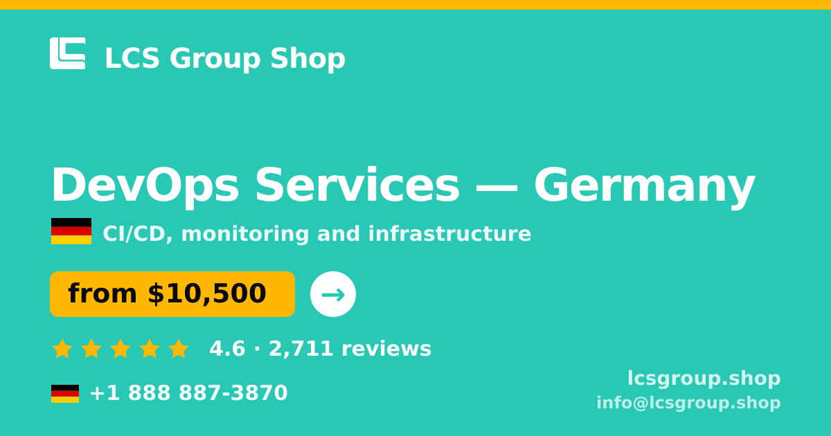 DevOps Services in Germany — from $10,500/mo, rated 4.6/5 by 2711 clients. LCS Group Shop.