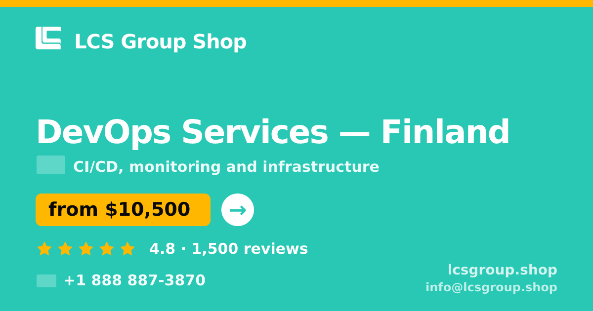 DevOps Services in Finland — from $10,500/mo, rated 4.8/5 by 1500 clients. LCS Group Shop.