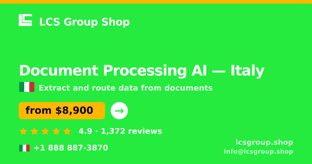 Document Processing AI in Milan — from $9,600, rated 4.8/5 by 1001 clients. LCS Group Shop.