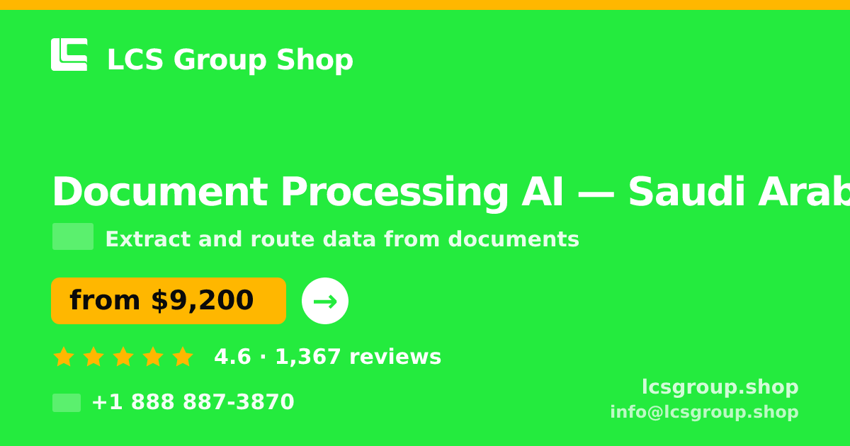 Document Processing AI in Jeddah — from $11,500, rated 4.5/5 by 933 clients. LCS Group Shop.