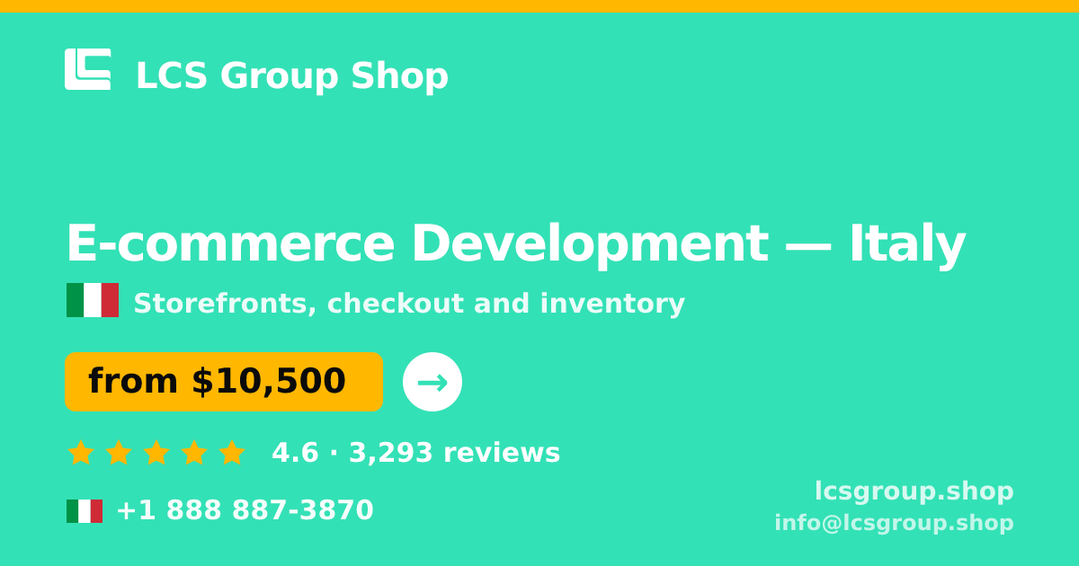E-commerce Development in Turin — from $9,600, rated 5/5 by 3284 clients. LCS Group Shop.