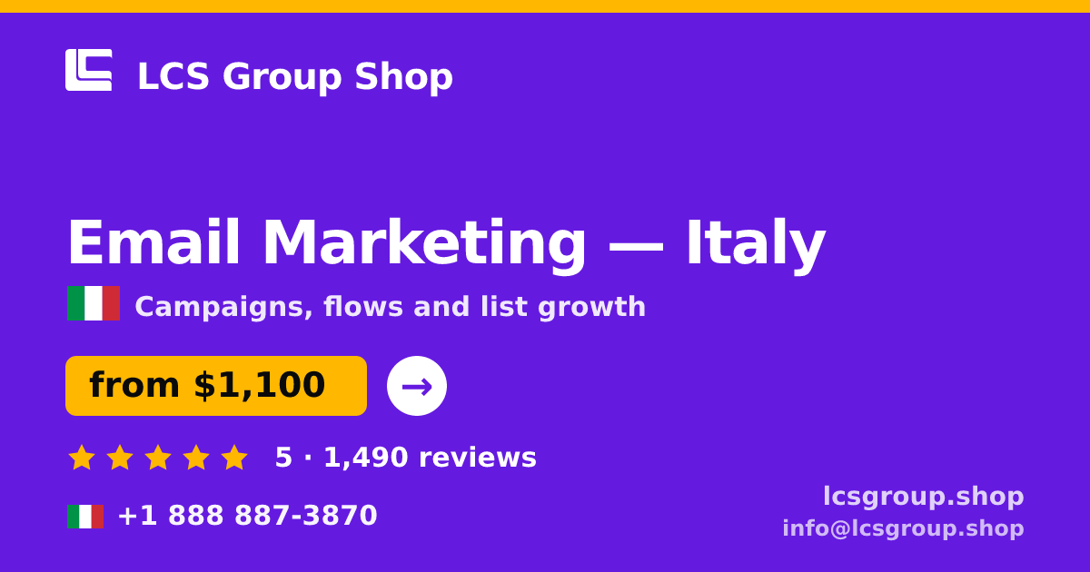 Email Marketing in Italy — from $1,100/mo, rated 5/5 by 1490 clients. LCS Group Shop.