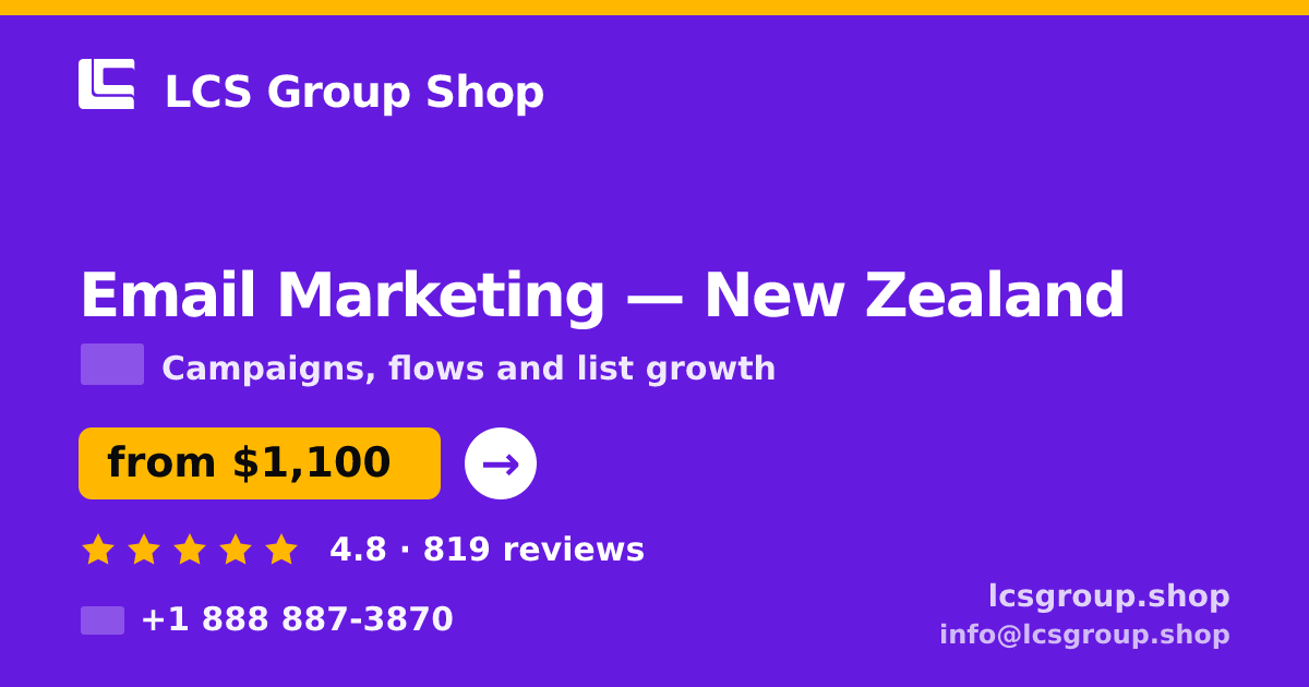 Email Marketing in Wellington — from $1,400/mo, rated 4.8/5 by 2871 clients. LCS Group Shop.