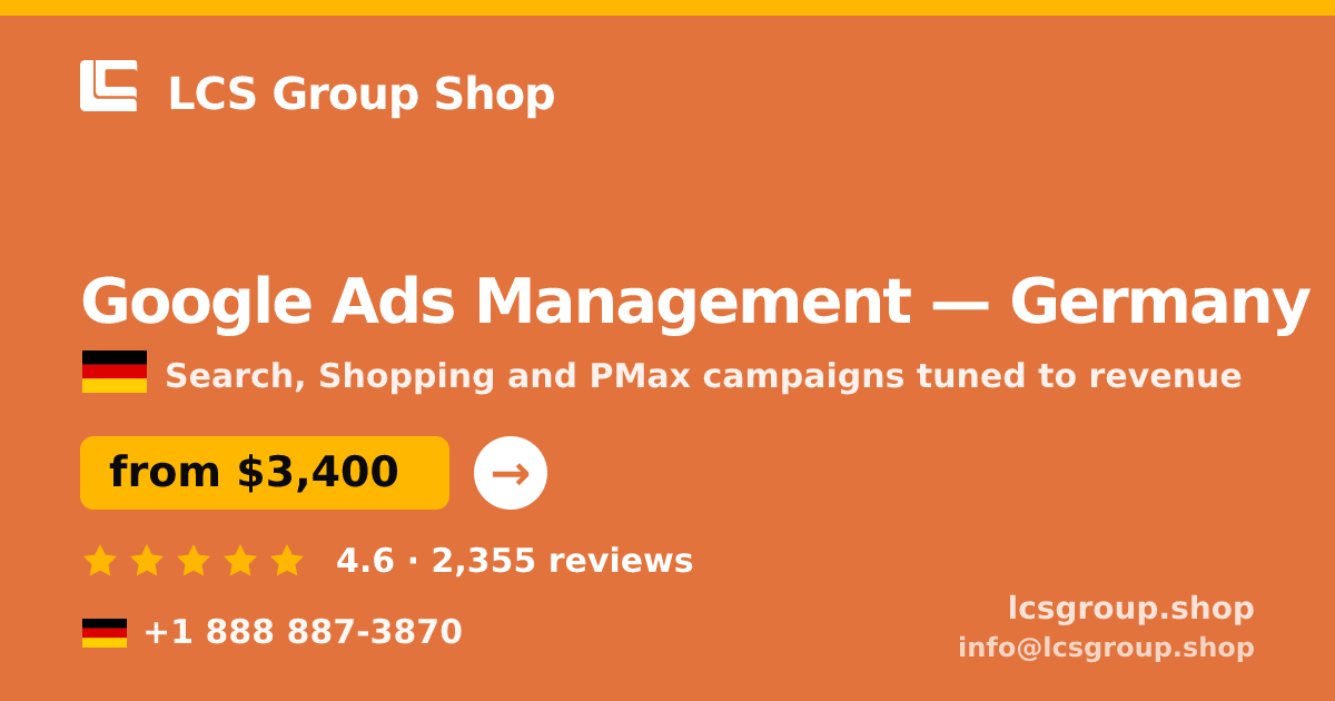 Google Ads Management in Munich — from $2,900/mo, rated 4.6/5 by 2151 clients. LCS Group Shop.