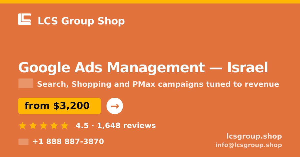 Google Ads Management in Haifa — from $3,700/mo, rated 4.9/5 by 989 clients. LCS Group Shop.