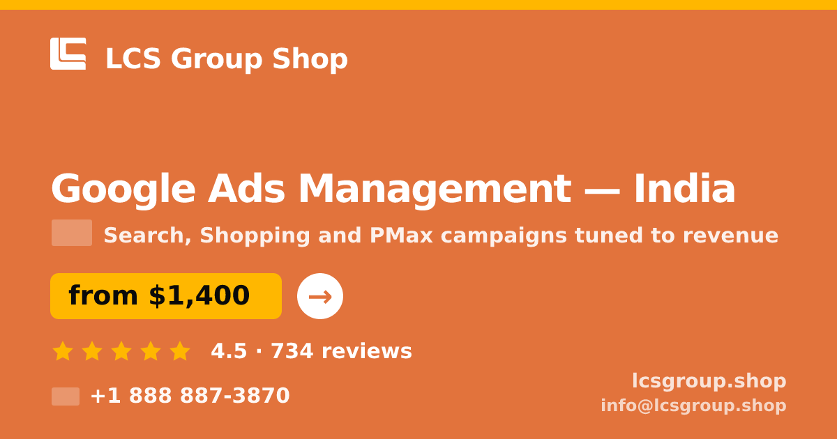 Google Ads Management in Delhi — from $1,200/mo, rated 5/5 by 627 clients. LCS Group Shop.