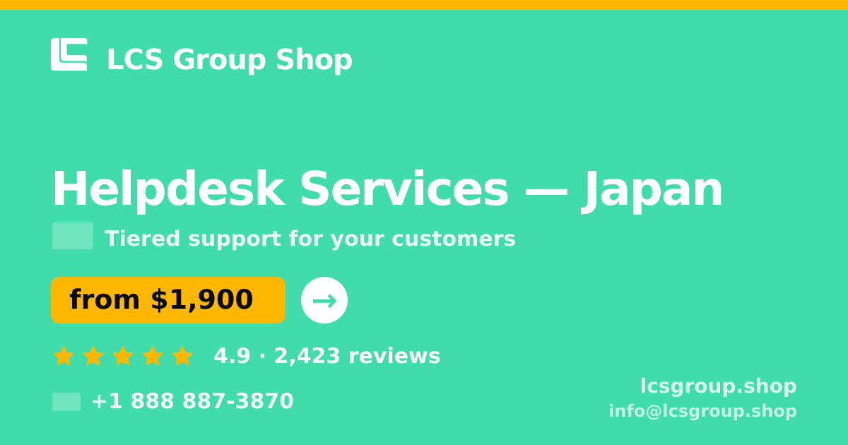 Helpdesk Services in Nagoya — from $2,700/mo, rated 4.8/5 by 2063 clients. LCS Group Shop.