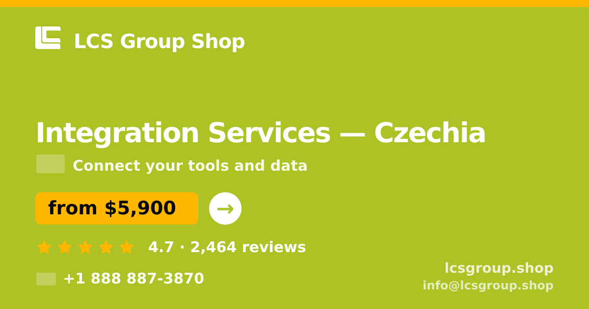 Integration Services in Czechia — from $5,900, rated 4.7/5 by 2464 clients. LCS Group Shop.