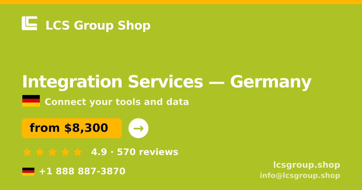 Integration Services in Berlin — from $9,100, rated 4.6/5 by 3228 clients. LCS Group Shop.