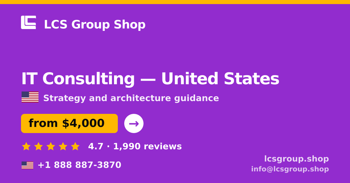 IT Consulting in United States — from $4,000, rated 4.7/5 by 1990 clients. LCS Group Shop.