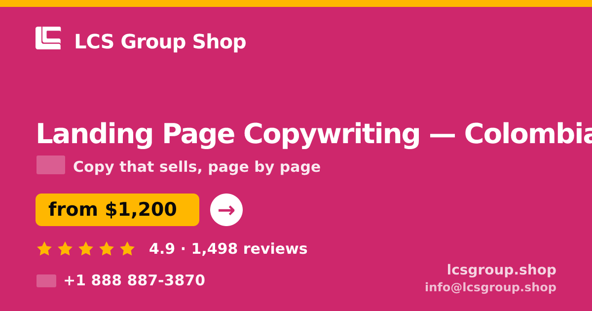 Landing Page Copywriting in Colombia — from $1,200, rated 4.9/5 by 1498 clients. LCS Group Shop.