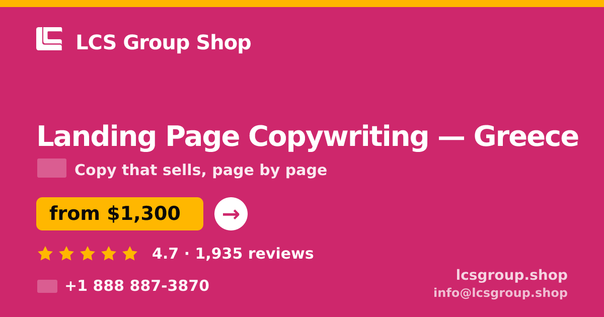Landing Page Copywriting in Greece — from $1,300, rated 4.7/5 by 1935 clients. LCS Group Shop.