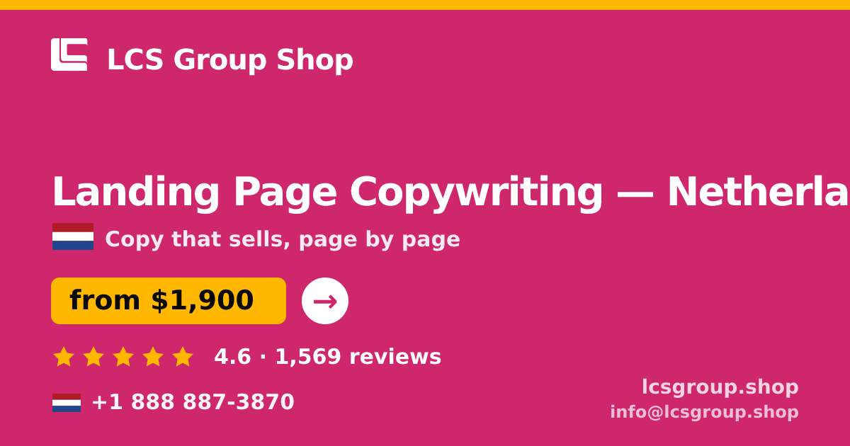 Landing Page Copywriting in Rotterdam — from $2,200, rated 5/5 by 1607 clients. LCS Group Shop.