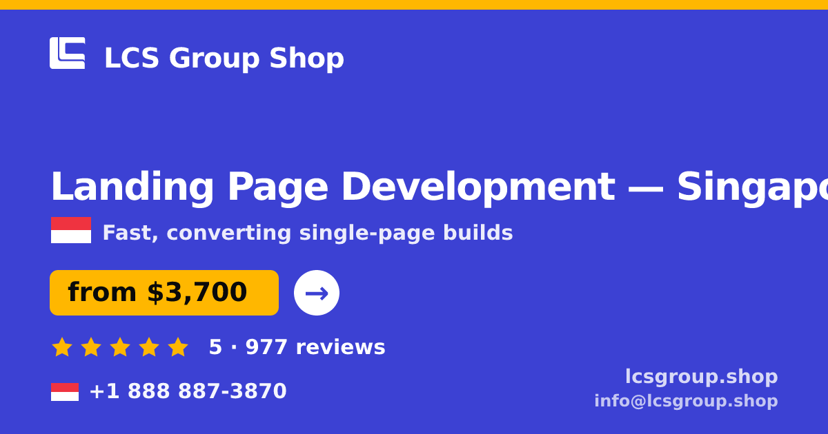 Landing Page Development in Singapore — from $3,700, rated 5/5 by 977 clients. LCS Group Shop.