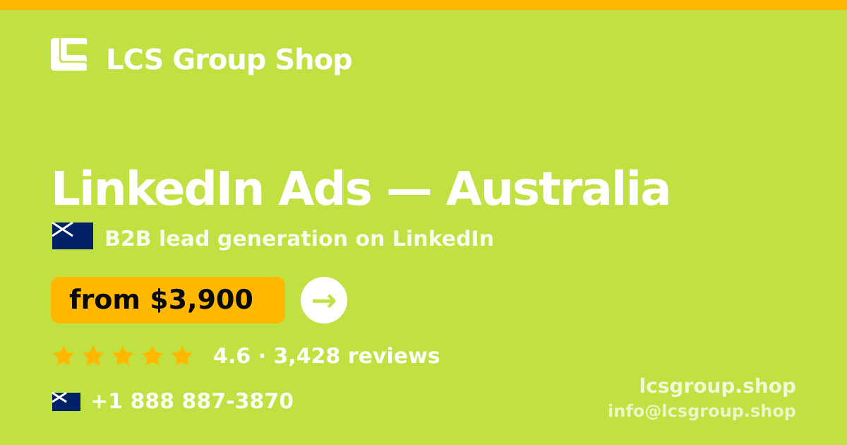 LinkedIn Ads in Australia — from $3,900/mo, rated 4.6/5 by 3428 clients. LCS Group Shop.