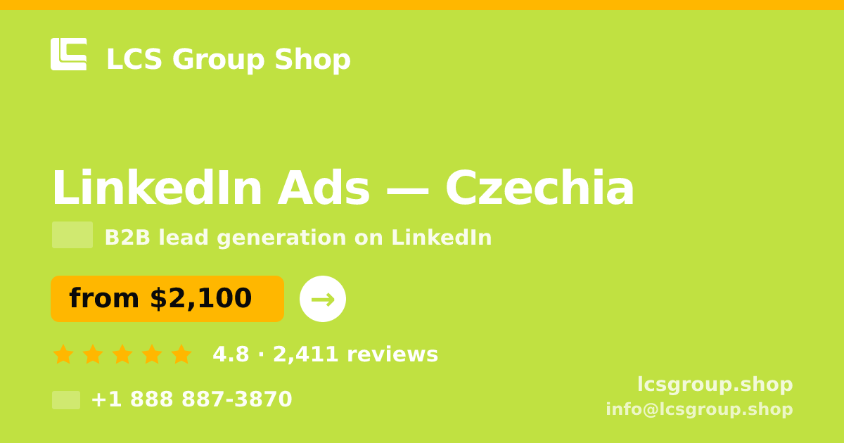LinkedIn Ads in Czechia — from $2,100/mo, rated 4.8/5 by 2411 clients. LCS Group Shop.