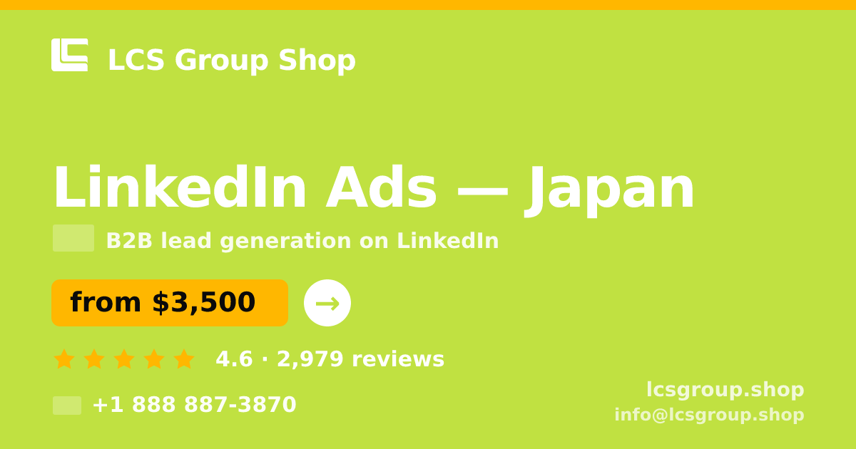 LinkedIn Ads in Osaka — from $3,900/mo, rated 4.8/5 by 2885 clients. LCS Group Shop.
