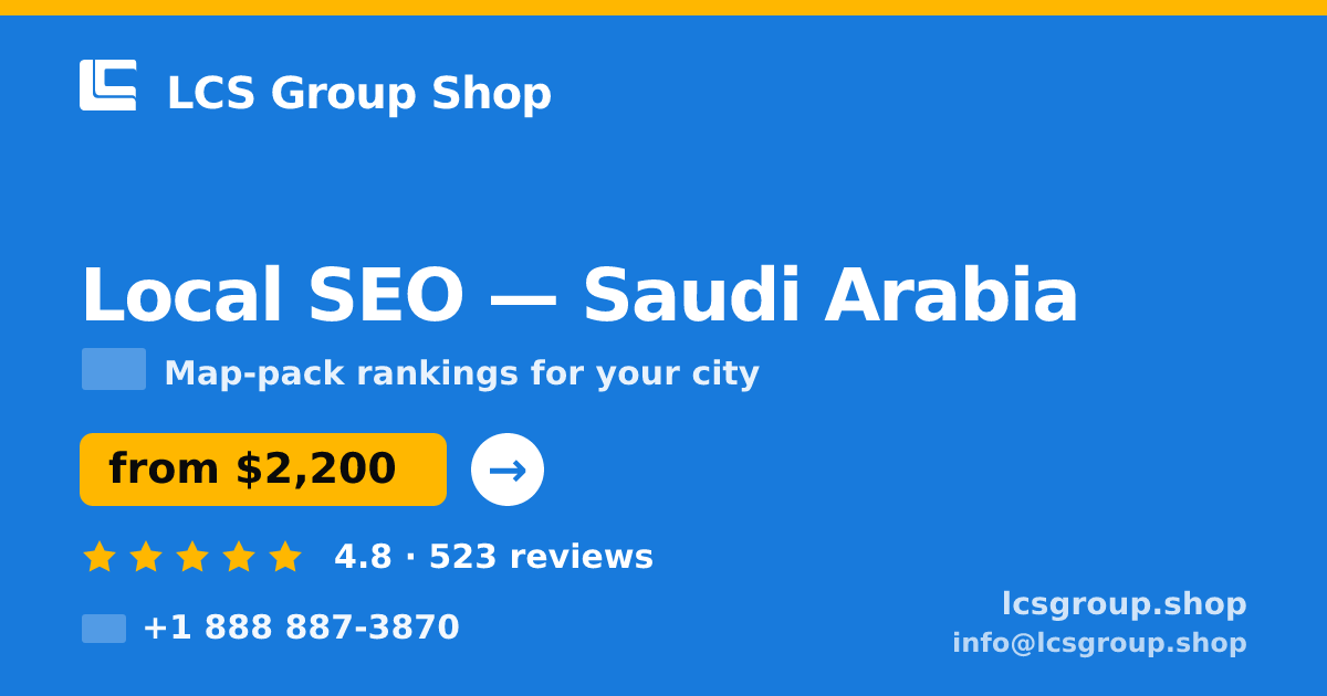 Local SEO in Jeddah — from $2,300/mo, rated 4.8/5 by 2144 clients. LCS Group Shop.