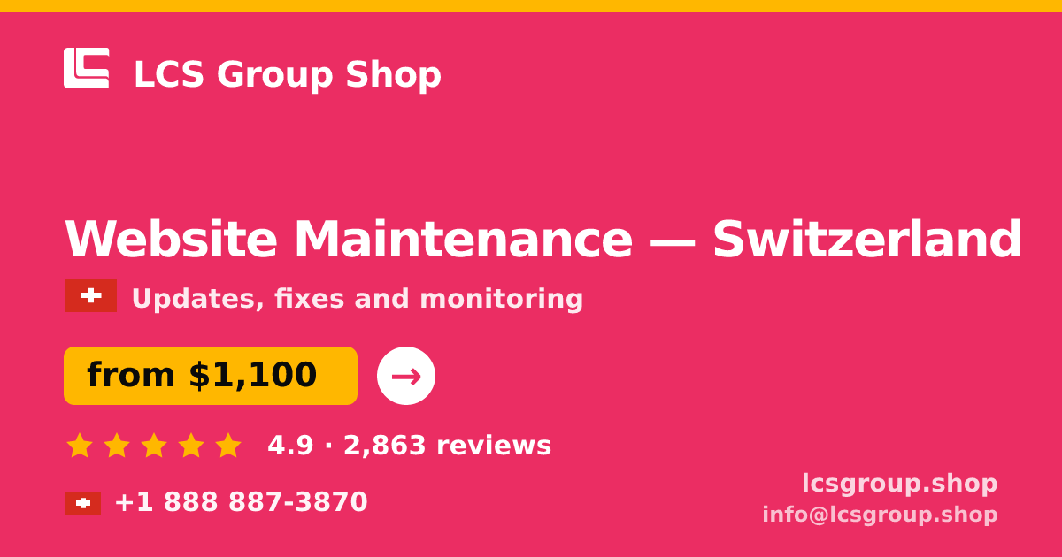 Website Maintenance in Zürich — from $1,200/mo, rated 4.7/5 by 3261 clients. LCS Group Shop.