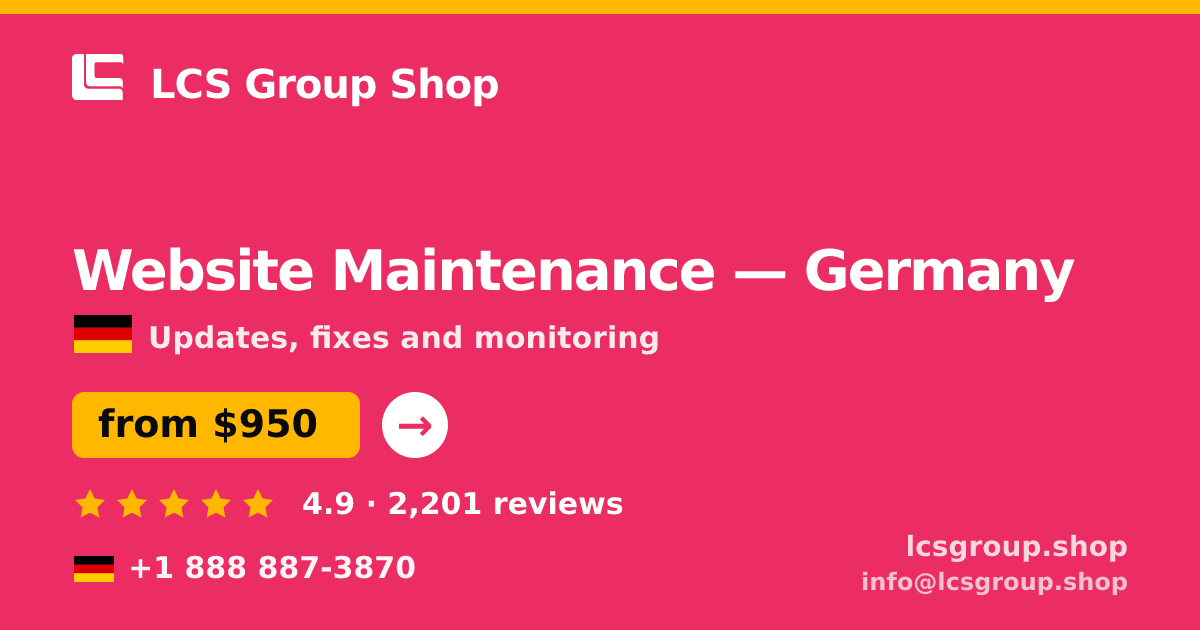 Website Maintenance in Munich — from $900/mo, rated 4.9/5 by 2217 clients. LCS Group Shop.