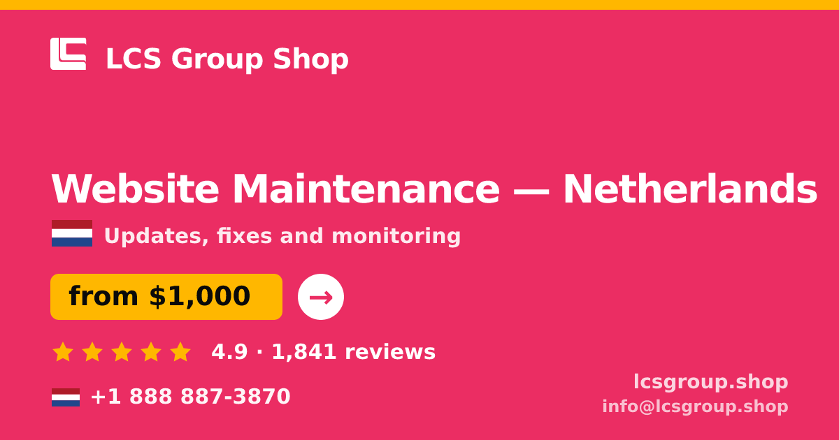 Website Maintenance in Amsterdam — from $950/mo, rated 4.5/5 by 1699 clients. LCS Group Shop.