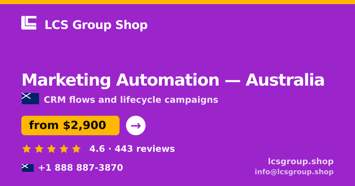 Marketing Automation in Australia — from $2,900/mo, rated 4.6/5 by 443 clients. LCS Group Shop.